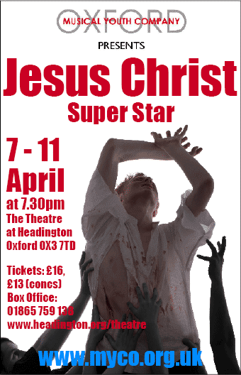 Daily Info, Oxford Events: Musical Youth Company Oxford presents Jesus Christ Superstar