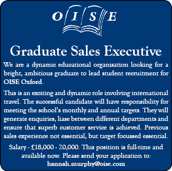 OISE Oxford require Graduate Sales Executive OISE Oxford require Graduate Sales Executive
