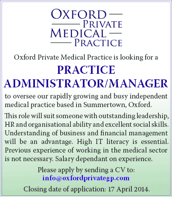 Oxford Private Medical Practice seeks a practice administrator/manager Oxford Private Medical Practice seeks a practice administrator/manager