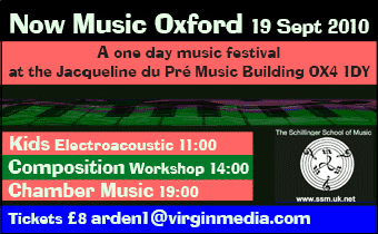 Now Music - one day festival at the Jacqueline du Pr� Music Building, 19th Sept
