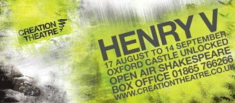 Creation Theatre present Henry V, 17th August - 14th September