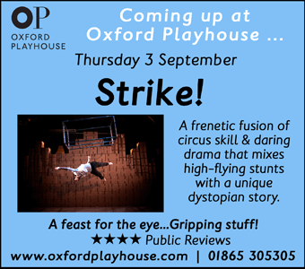 The Oxford Playhouse presents Strike, Thursday 3rd September