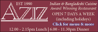 Aziz Restaurant: Award-Winning Indian & Bangladeshi Cuisine