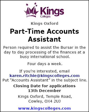 Kings Oxford seek a Part-Time Accounts Assistant to assist Bursar in busy international school Kings Oxford seek a Part-Time Accounts Assistant to assist Bursar in busy international school