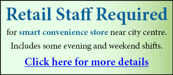 Retail Staff required for smart convenience store near city centre Retail Staff required for smart convenience store near city centre