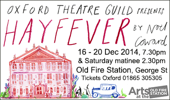 Oxford Theatre Guild present Hayfever by Noel Coward, 16 - 20 December at The Old Fire Station