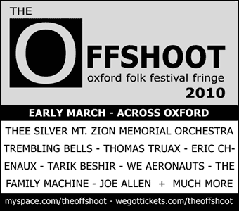 Offshoot - Oxford Folk Festival Fringe, March 2010