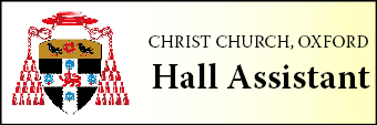 Hall Assistant for Christ Church College needed; click for more details
