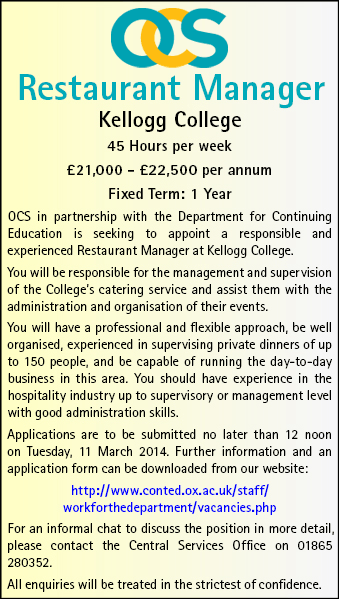 OCS in partnership with the Department for Continuing Education is seeking to appoint a responsible and experienced Restauran OCS in partnership with the Department for Continuing Education is seeking to appoint a responsible and experienced Restauran