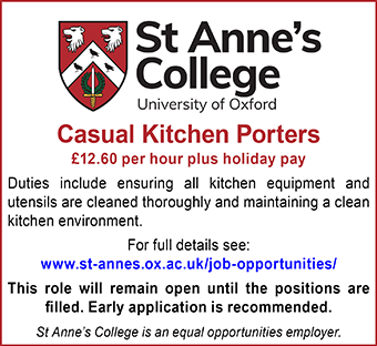 St Anneâs College Oxford seeks Casual Kitchen Porters St Anneâs College Oxford seeks Casual Kitchen Porters