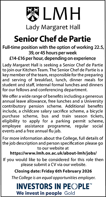 Lady Margaret Hall seeks Senior Chef de Partie Lady Margaret Hall seeks Senior Chef de Partie