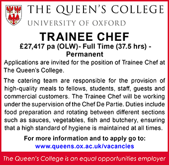 The Queen's College seek Trainee Chef The Queen's College seek Trainee Chef