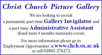 Daily Info, Oxford Jobs: Christ Church Picture Gallery seek part-time posts - Gallery Invigilator & Administrative Assistant