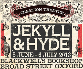 Creation Theatre Jekyll & Hyde