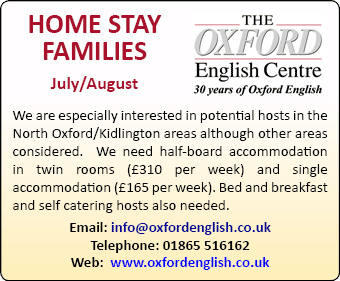 Oxford English Centre seek Home Stay Families for July / August Oxford English Centre seek Home Stay Families for July / August