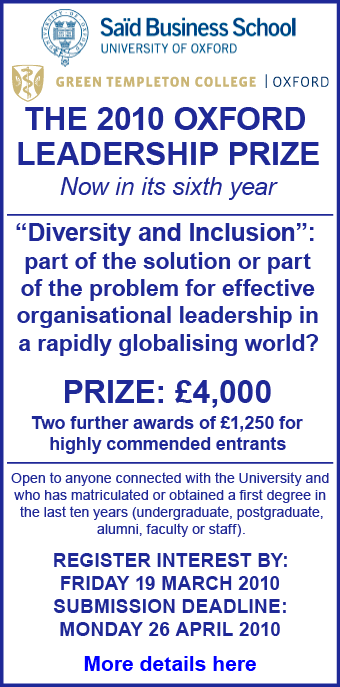 The 2010 Oxford Leadership Prize - Diversity and Inclusion. Prize �4000
