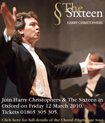 The Sixteen concert in Oxford, Friday 12th March