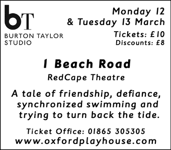 1 Beach Road, Burton Taylor Theatre, 12 - 13th March