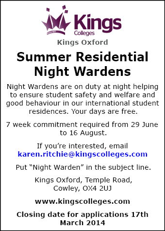 Kings Oxford require Summer Residential Night Wardens Kings Oxford require Summer Residential Night Wardens