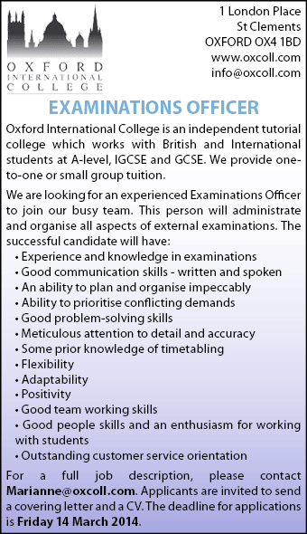 Oxford International College is looking for an experienced Exam Officer to join their busy team. Oxford International College is looking for an experienced Exam Officer to join their busy team.