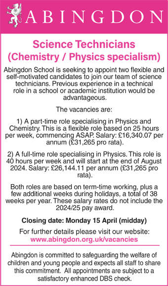 Abingdon School seek Science Technicians  (Chemistry / Physics specialism)
