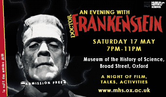 Daily Info, Oxford Events: Join Dr Frankenstein for a late night in the Museum of the History of Science, 17th May