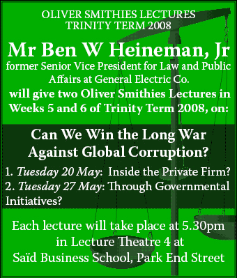 Daily Info, Oxford Events: Oliver Smithies Lectures, 20th & 27th May, Can we win the long war against Global corruption?