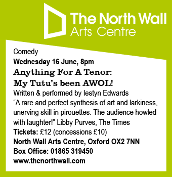 The North Wall Arts Centre: Anything For A Tenor, Comedy, Wed 16th June, 8pm