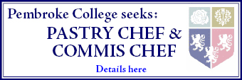 Pembroke College seeks Pastry Chef; click for more details