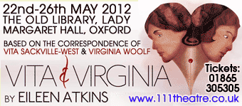 ElevenOne Theatre presents Vita & Virginia, 22-26 May, Lady Margaret Hall