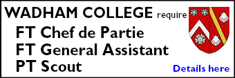 Wadham College has three job vacancies: FT Chef de Partie, FT General Assistant and PT Scout