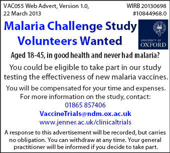 Aged 18-45, in good health and never had malaria? You could be eligible to take part in this study. Aged 18-45, in good health and never had malaria? You could be eligible to take part in this study.
