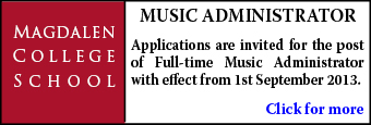Magdalen College School seek a full-time Music Administrator from 1st September 2013