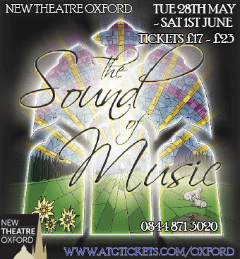 The Sound of Music comes to the New Theatre Oxford, 28th May - 1st June.