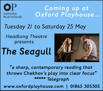 The Seagull - a sharp, contemporary take on Chekhov's classic - Headlong Theatre at the Oxford Playhouse, Tue 21 - Sat 25 May