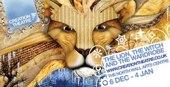 Creation Theatre presents The Lion, the Witch, and the Wardrobe Christmas show, 6 Dec - 4 Jan, North Wall Arts Centre