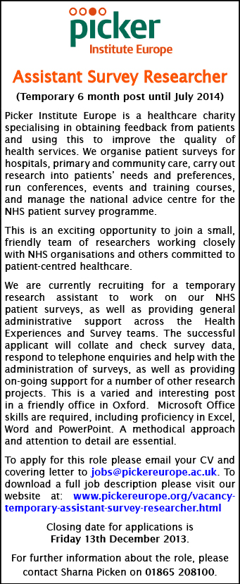 Picker Institute Europe is looking for an Assistant Survey Researcher Picker Institute Europe is looking for an Assistant Survey Researcher