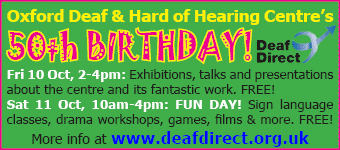 Daily Info, Oxford: Oxford Deaf & Hard of Hearing Centre's 50th Birthday! Fri 10 - Sat 11 Oct