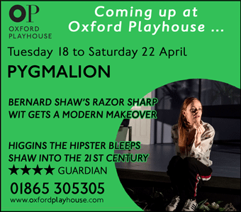 Oxford Playhouse presents Pygmalion, Tue 18th to Saturday 22nd April