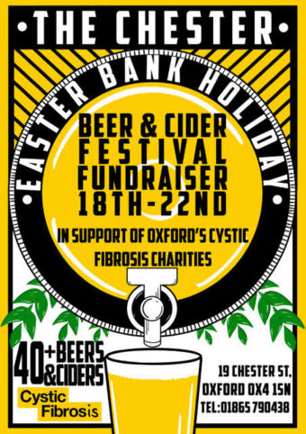 The Chester Beer and Cider Festival Fundraiser for Cystic Fibrosis, 18th-22nd April