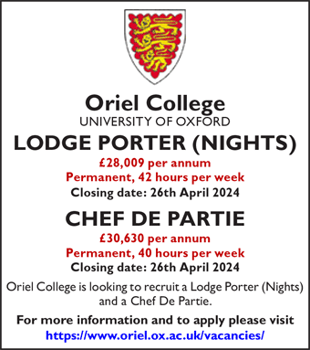 Oriel College seek Lodge Porter & Chef de Partie