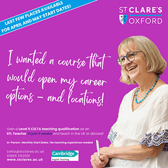 St Clare's course slots to gain a Level 5 CELTA Teaching Qualification in just 4 weeks and teach in the UK or abroad!
