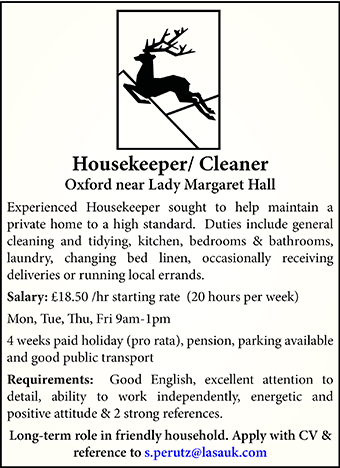 Housekeeper wanted for private household in Oxford, 20 hours per week, £18.50 per hour Housekeeper wanted for private household in Oxford, 20 hours per week, £18.50 per hour