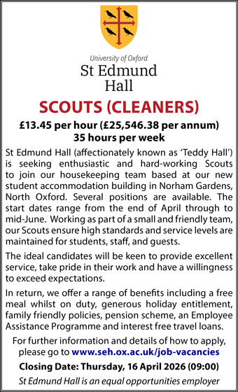 St Edmund Hall seek Scouts (Cleaners) 35 hpw for their new building in Norham Gardens