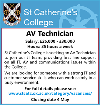 St Catherine&acirc;s College is seeking AV Technician 
