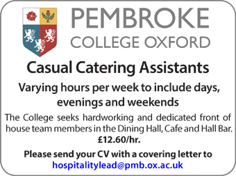 Pembroke College seeks hardworking and dedicated Casual Catering Assistants in front of house