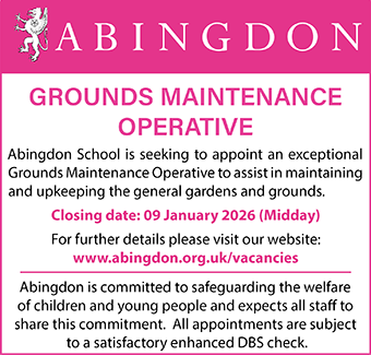 The Abingdon Foundation is looking to appoint a GROUNDS MAINTENANCE OPERATIVE The Abingdon Foundation is looking to appoint a GROUNDS MAINTENANCE OPERATIVE