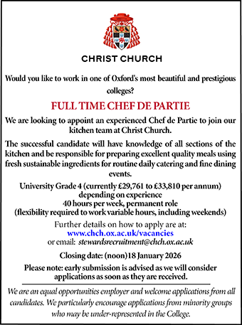Christ Church, Oxford seek Full Time Chef de Partie