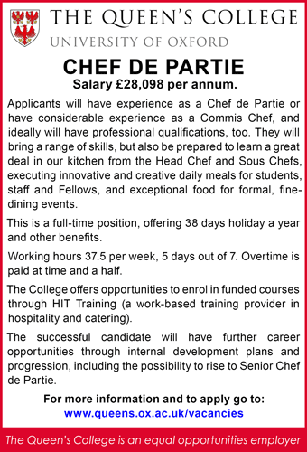 The Queen's College seek Chef de Partie, full-time, &Acirc;&pound;28,098pa