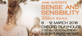 Oxford Theatre Guild presents Sense and Sensibility at the Oxford Playhouse 8-12 March 2016